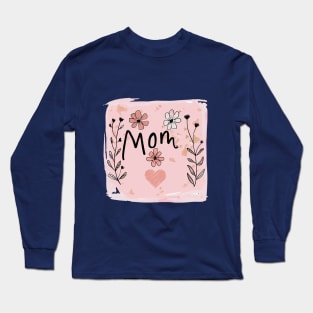 Mothers Day. Long Sleeve T-Shirt